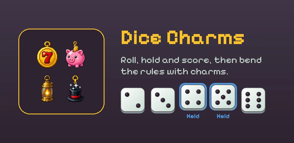 Dice Charms banner: five dice with two held, and four charms