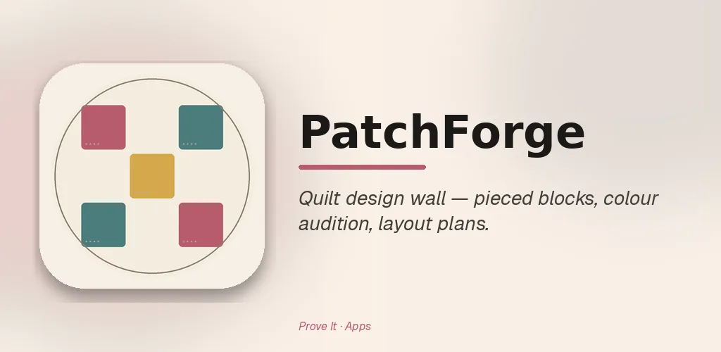 PatchForge feature graphic: A design wall for pieced quilts