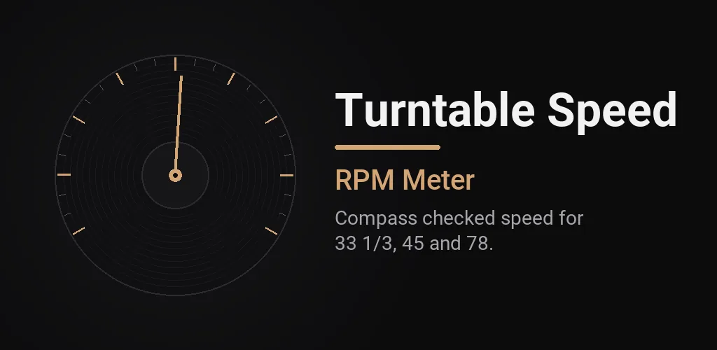 Turntable Speed: RPM Meter feature graphic: Check 33, 45 and 78 RPM